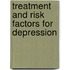 Treatment and risk factors for depression