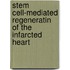 Stem cell-mediated regeneratin of the infarcted heart