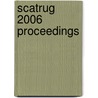 SCatRUG 2006 proceedings by R. Smedinga
