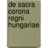 De sacra corona regni Hungariae