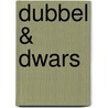 Dubbel & Dwars door Onbekend