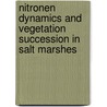 Nitronen dynamics and vegetation succession in salt marshes door H.J. van Wijnen