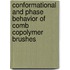Conformational and phase behavior of comb copolymer brushes