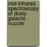 MID-infrared spectroscopy of dusty galactic nucclei door H. Spoon