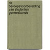 De beroepsvoorbereiding van studenten geneeskunde door J. Pols