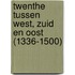 Twenthe tussen West, Zuid en Oost (1336-1500)
