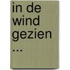 In de wind gezien ... door A. Meijer