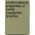 Conformational properties of comb copolymer brushes