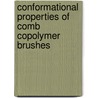 Conformational properties of comb copolymer brushes door J.R. de Jong