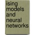 Ising models and neural networks