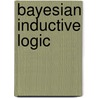 Bayesian inductive logic door J.W. Romeyn