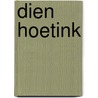 Dien Hoetink by J.E. van Kamp