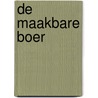De maakbare boer by E.H.K. Karel