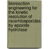 Bioreaction engineering for the kinetic resolution of racemicepoxides by epoxide hydrolase