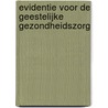 Evidentie voor de geestelijke gezondheidszorg door D. Wiersma