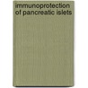 Immunoprotection of pancreatic islets door Maria de Groot