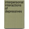 Interpersonal interactions of depressives by W.W. Hale