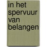 In het spervuur van belangen by S.J. Top