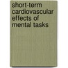 Short-term cardiovascular effects of mental tasks door A.M. van Roon