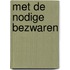 Met de nodige bezwaren