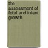 The assessment of fetal and infant growth