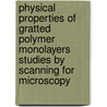 Physical properties of gratted polymer monolayers studies by scanning for microscopy door V. Koutsos