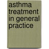 Asthma treatment in general practice by T. van der Molen