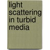 Light scattering in turbid media by K. Rinzema