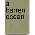 A barren ocean