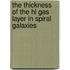 The thickness of the HI gas layer in spiral galaxies