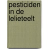 Pesticiden in de lelieteelt door I. Barelds