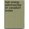 High energy spectroscopy on vanadium oxides by H.F. Pen