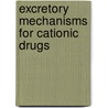 Excretory mechanisms for cationic drugs door J.W. Smit