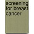 Screening for breast cancer
