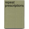 Repeat prescriptions door F.W. Dijkers