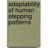 Adaptability of human stepping patterns by W. Zijlstra