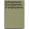 Pathogenesis and treatment of emphysema door T.E.J. Renkema