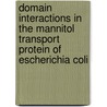 Domain interactions in the mannitol transport protein of Escherichia coli door H. Boer