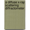A diffuse x-ray scattering diffractometer door H.J. Lamfers