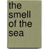 The smell of the sea