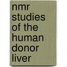 NMR studies of the human donor liver by R.F.E. Wolf