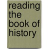 Reading the book of history door B. Roest