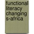 Functional literacy changing s-africa
