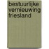 Bestuurlijke vernieuwing Friesland