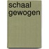 Schaal gewogen