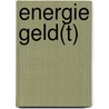 Energie geld(t) door Onbekend