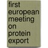 First european meeting on protein export
