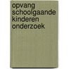 Opvang schoolgaande kinderen onderzoek by Vogt