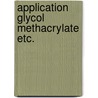 Application glycol methacrylate etc. door Gerrits