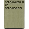 Schoolverzuim en schoolbeleid door Bergsma